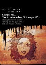 Pitchblack Playback: Lauryn Hill 'The Miseducation Of Lauryn Hill'
