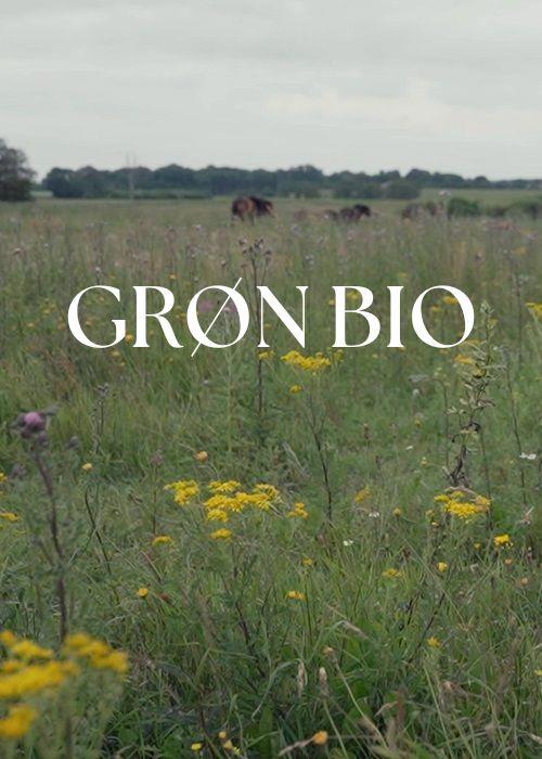 GRØN BIO x BLOOM: EN NY NATUR