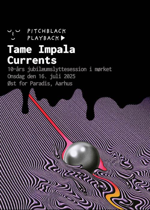 Pitchblack Playback: Tame Impala 'Currents' (10th Anniversary)
