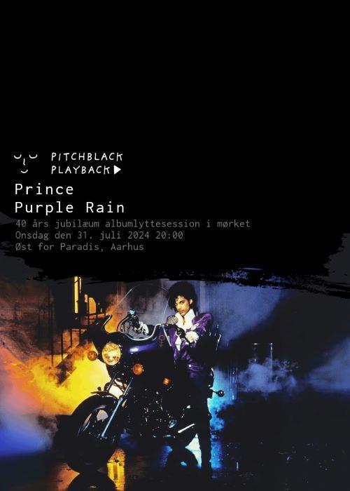 Pitchblack Playback: Prince 'Purple Rain' (40th Anniversary)
